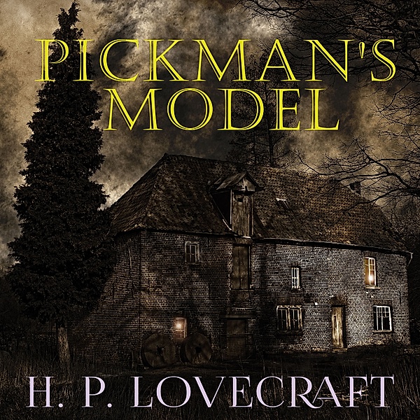 Pickman's model, H. P. Lovecraft