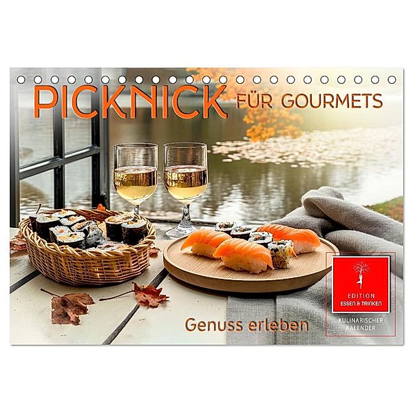 Picknick für Gourmets - Genuss erleben (Tischkalender 2025 DIN A5 quer), CALVENDO Monatskalender, Calvendo, Peter Roder