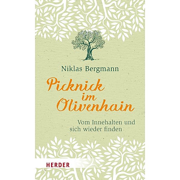 Picknick im Olivenhain / Herder Spektrum Taschenbücher Bd.06940, Niklas Bergmann