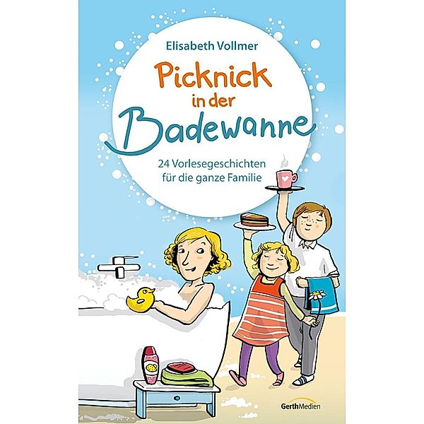 Picknick in der Badewanne, Elisabeth Vollmer
