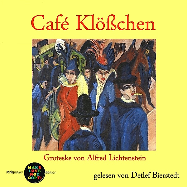 Pickpocket Edition - Café Klößchen, Alfred Lichtenstein