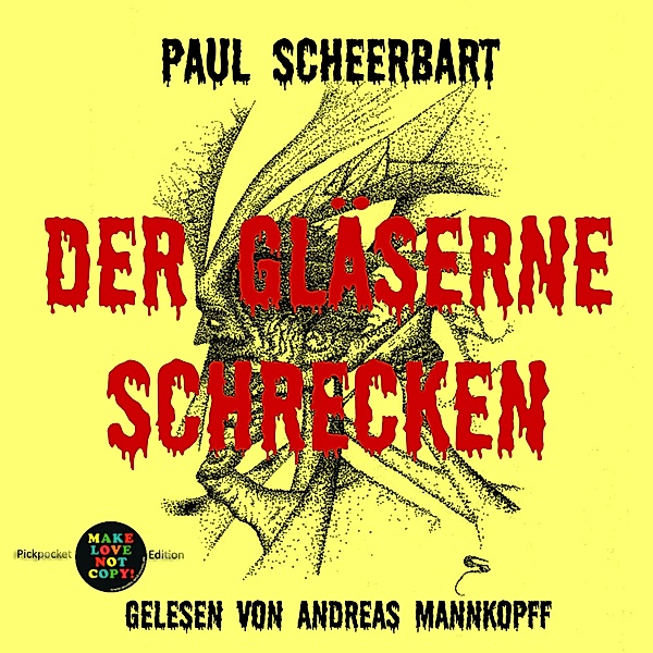 Pickpocket Edition - Der gläserne Schrecken, Paul Scheerbart
