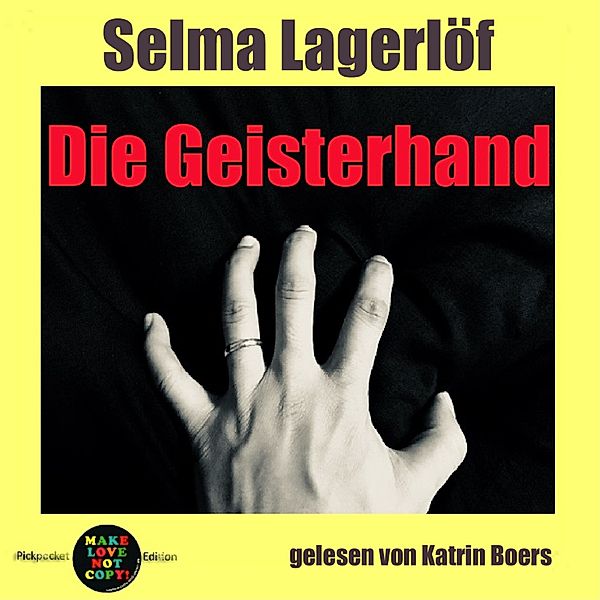 Pickpocket Edition - Die Geisterhand, Selma Lagerlöf