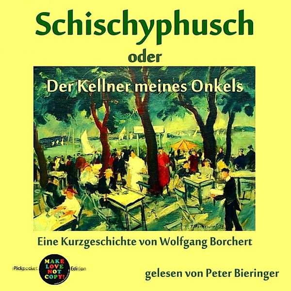 Pickpocket Edition - Schischyphusch, Wolfgang Borchert