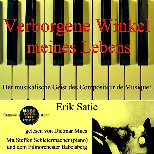 Pickpocket Edition - Verborgene Winkel meines Lebens, Erik Satie