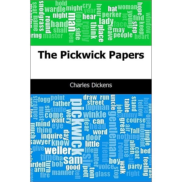 Pickwick Papers / Trajectory Classics, Charles Dickens