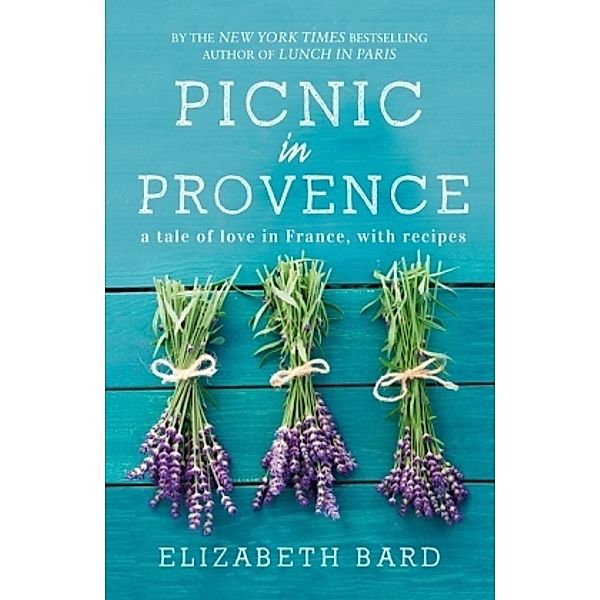 Picnic in Provence, Elizabeth Bard