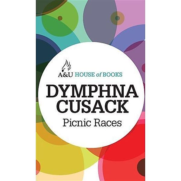 Picnic Races, Dymphna Cusack