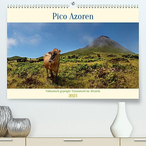 Pico Azoren - Vulkanisch geprägte Trauminsel im Atlantik (Premium, hochwertiger DIN A2 Wandkalender 2023, Kunstdruck in, Michael Rucker