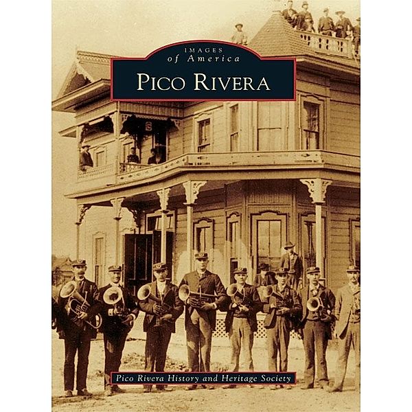 Pico Rivera, Pico Rivera History and Heritage Society