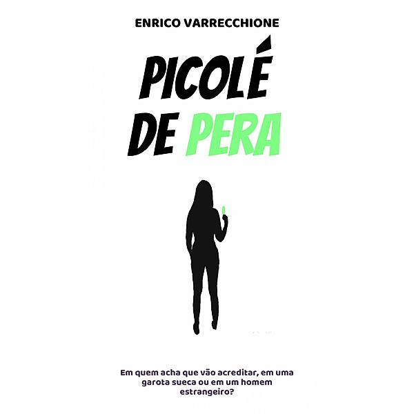 Picolé de pera, Enrico Varrecchione