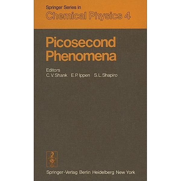 Picosecond Phenomena / Springer Series in Chemical Physics Bd.4