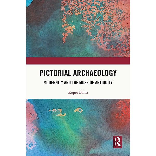 Pictorial Archaeology, Roger Balm