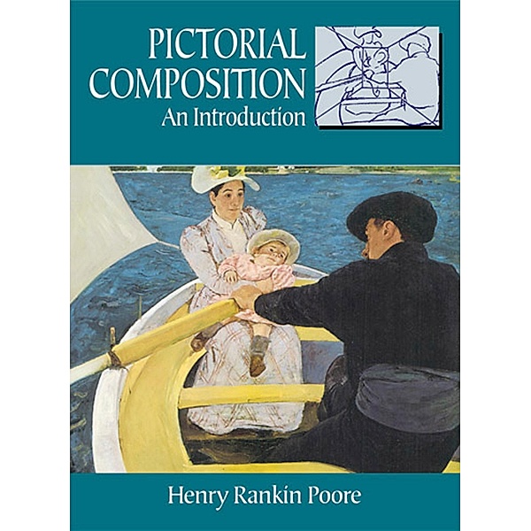 Pictorial Composition / Dover Art Instruction, Henry Rankin Poore