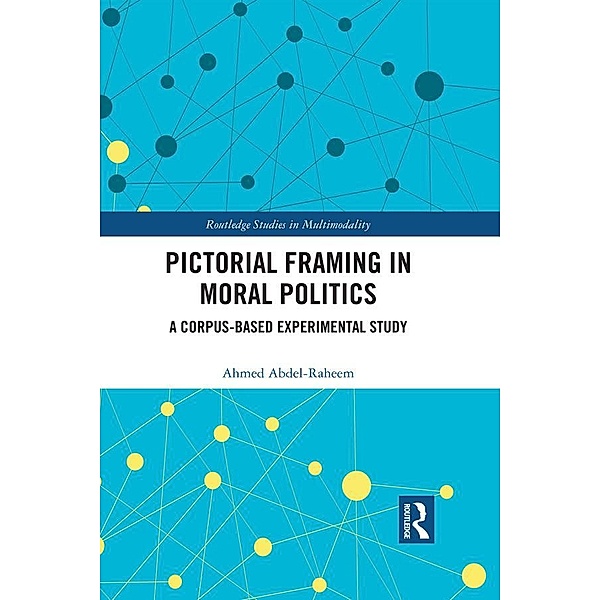 Pictorial Framing in Moral Politics, Ahmed Abdel-Raheem