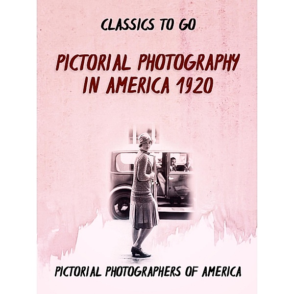 Pictorial Photography in America 1920, Various