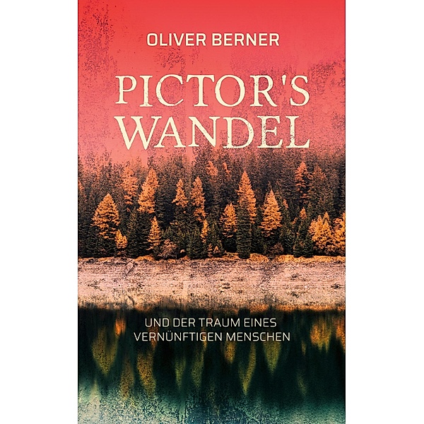 Pictor's Wandel, Oliver Berner