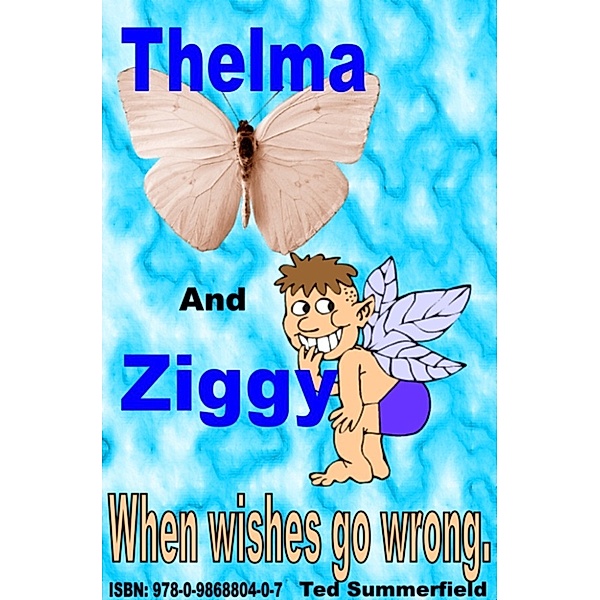 Picture books for children: Thelma and Ziggy, Ted Summerfield