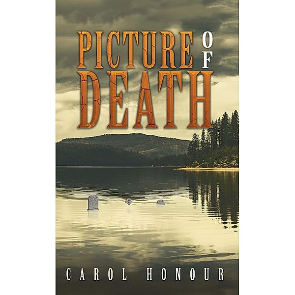 Picture of Death / Austin Macauley Publishers, Carol Honour
