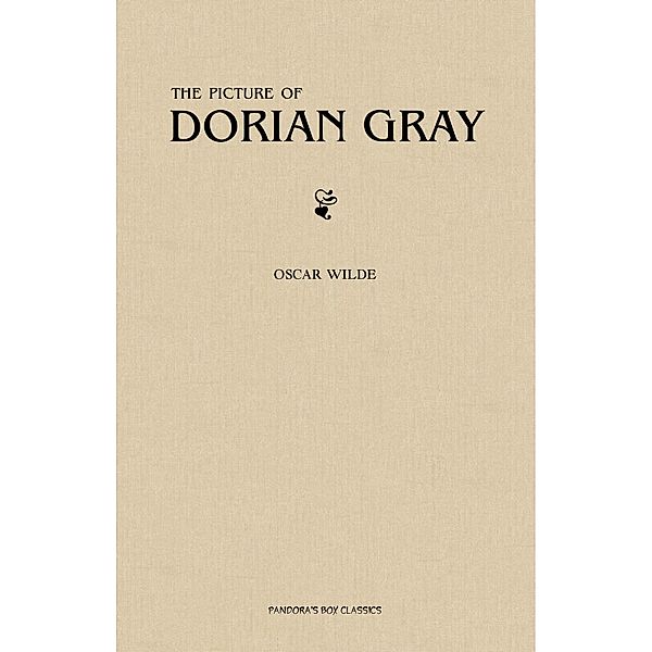 Picture of Dorian Gray / Pandora's Box Classics, Wilde Oscar Wilde