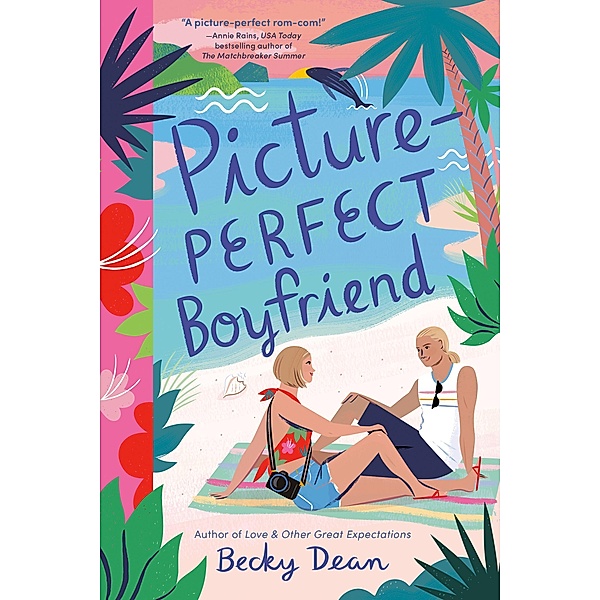Picture-Perfect Boyfriend, Becky Dean