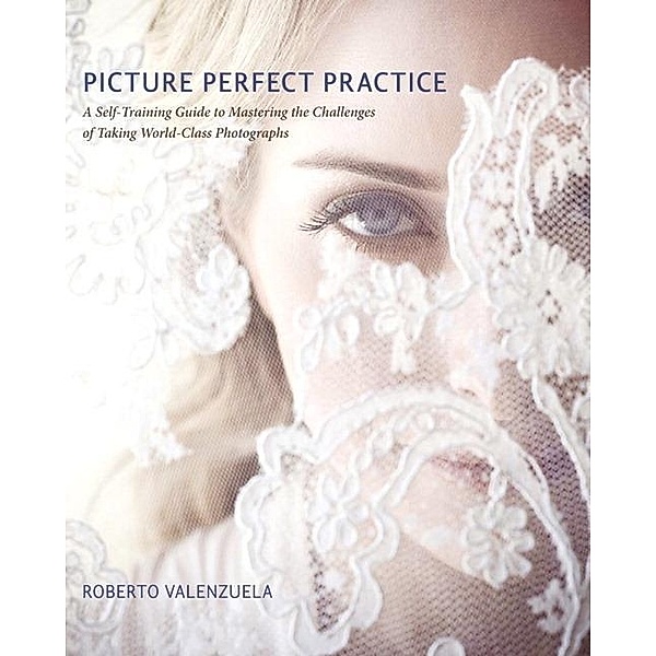 Picture Perfect Practice, Roberto Valenzuela