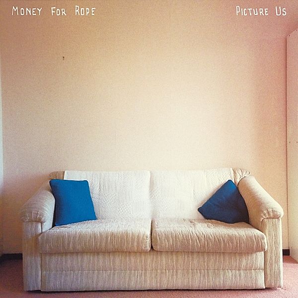 Picture Us (Lp+Mp3) (Vinyl), Money For Rope
