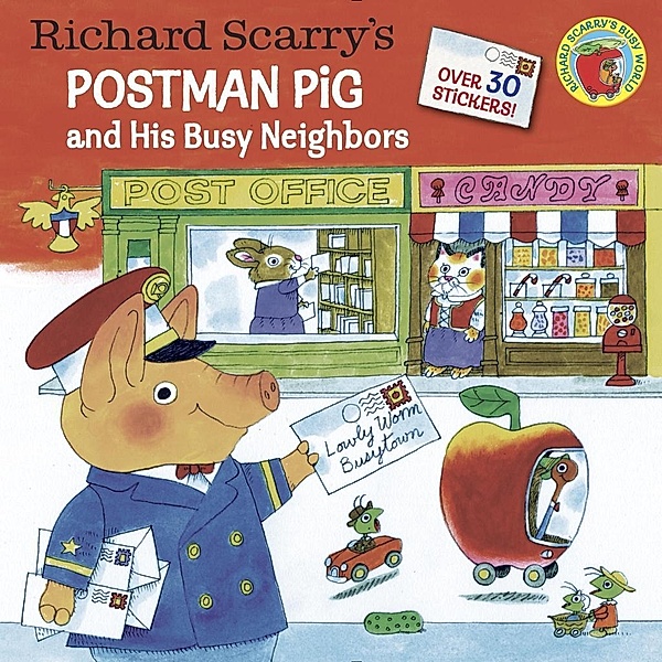 Pictureback(R): Richard Scarry's Postman Pig and His Busy Neighbors, Richard Scarry