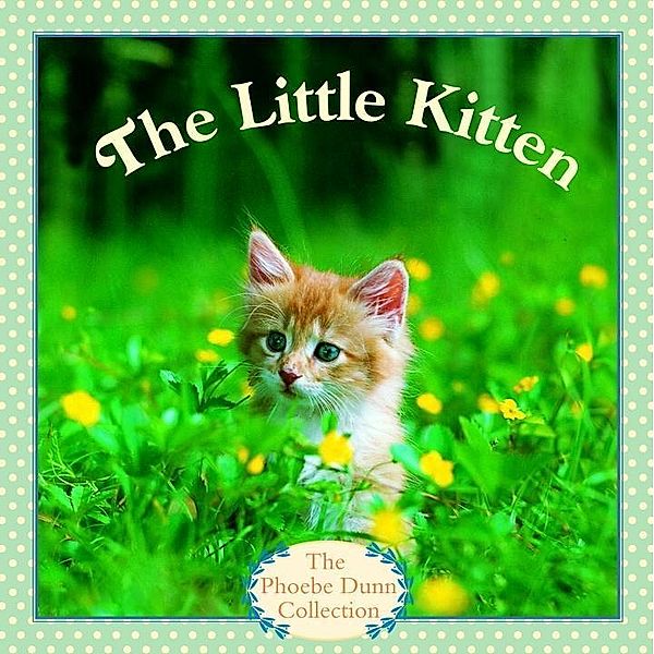 Pictureback(R): The Little Kitten, Judy Dunn