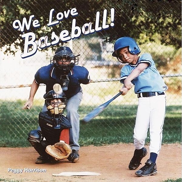 Pictureback(R): We Love Baseball!, Peggy Harrison