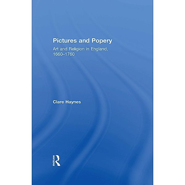 Pictures and Popery, Clare Haynes