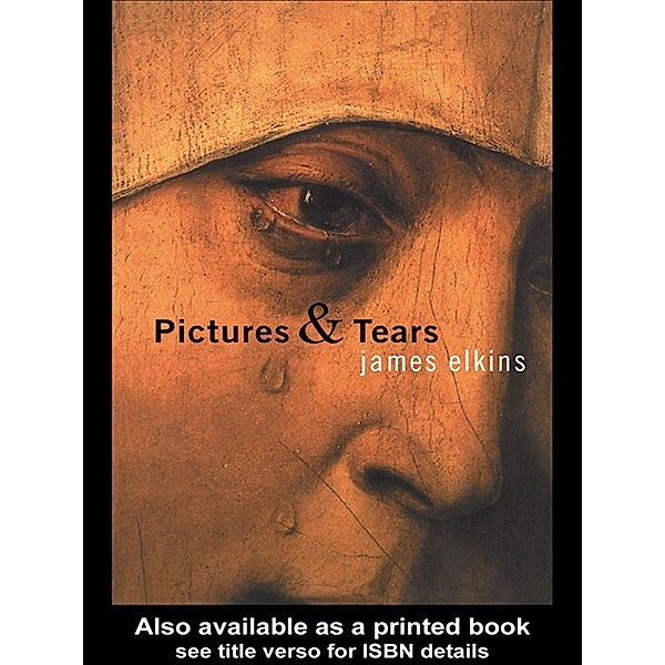 Pictures and Tears, James Elkins