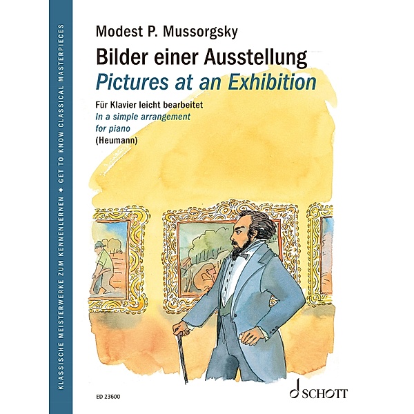 Pictures at an Exhibition / Get to Know Classical Masterpieces, modest Petrovich Mussorgsky