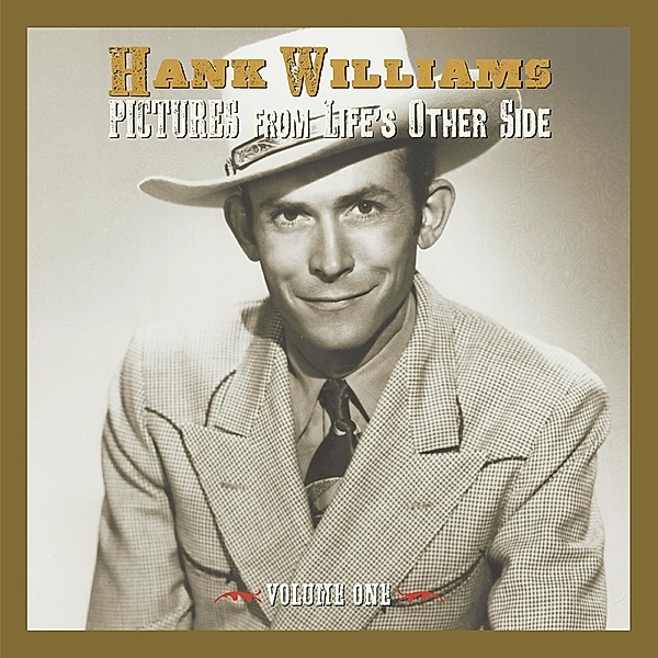 Pictures From Life'S Other Side Vol.1, Hank Williams