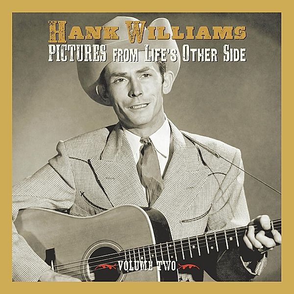 Pictures From Life'S Other Side Vol.2, Hank Williams