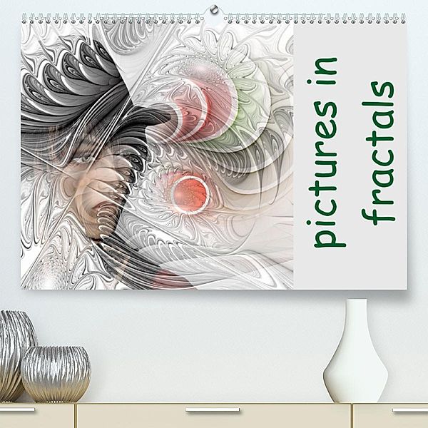 Pictures in Fractals (Premium, hochwertiger DIN A2 Wandkalender 2023, Kunstdruck in Hochglanz), IssaBild