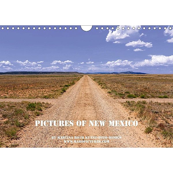 Pictures of New Mexico (Wandkalender 2021 DIN A4 quer), Martina Roth