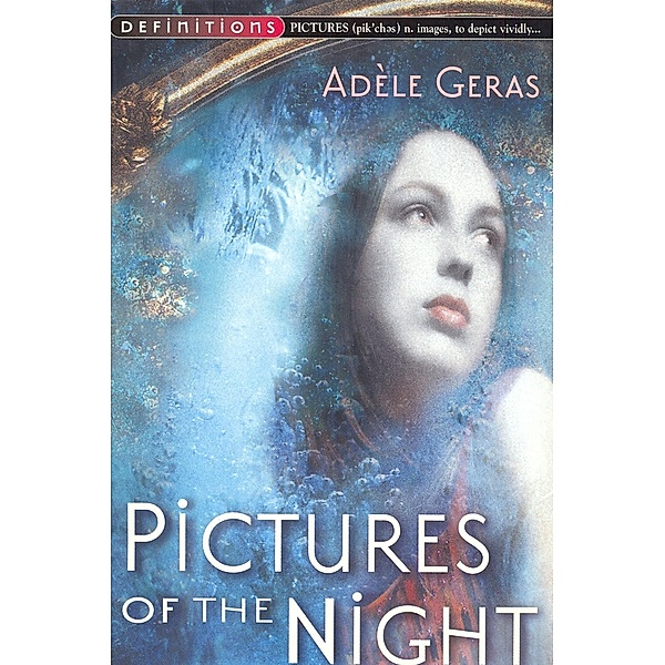Pictures Of The Night : Egerton Hall Trilogy 3, Adèle Geras