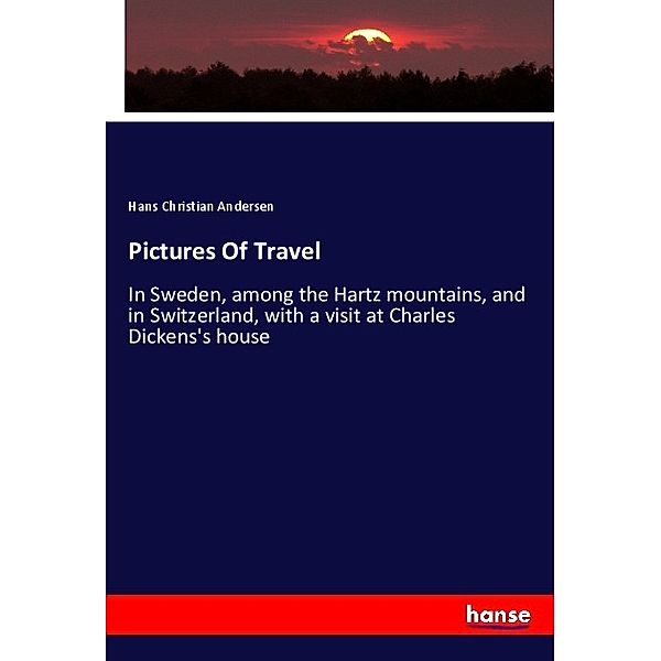 Pictures Of Travel, Hans Christian Andersen