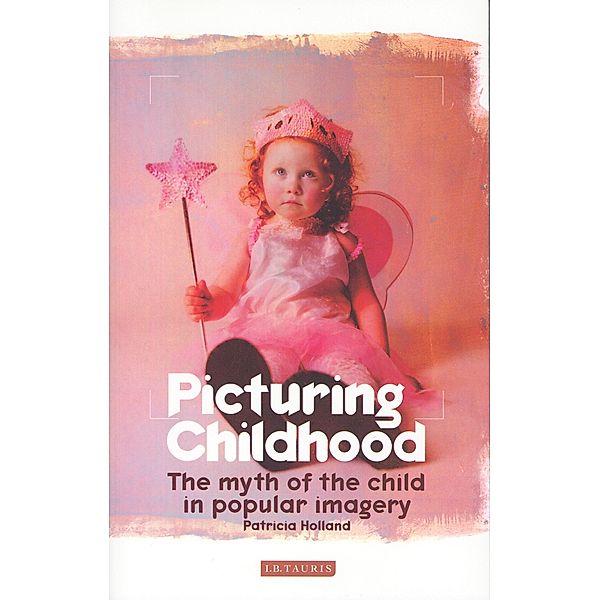 Picturing Childhood, Patricia Holland