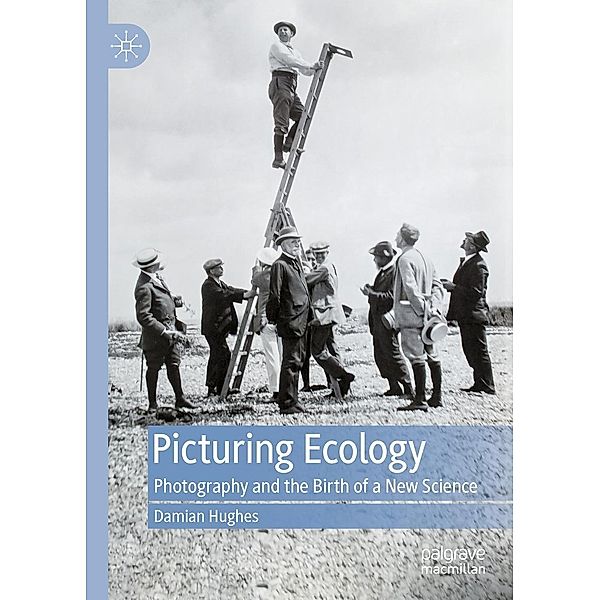 Picturing Ecology / Progress in Mathematics, Damian Hughes