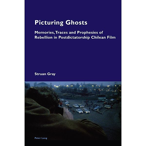 Picturing Ghosts / Cultural Memories Bd.17, Struan Gray