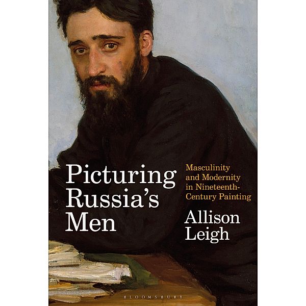 Picturing Russia's Men, Allison Leigh