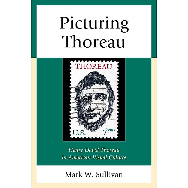 Picturing Thoreau, Mark W. Sullivan
