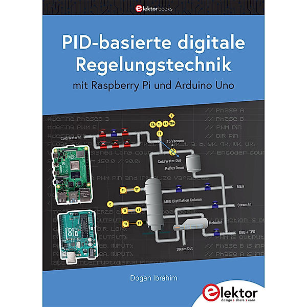 PID-basierte digitale Regelungstechnik mit Raspberry Pi und Arduino Uno, Dogan Ibrahim
