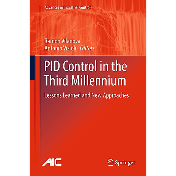 PID Control in the Third Millennium, Ramon Vilanova, Antonio Visioli