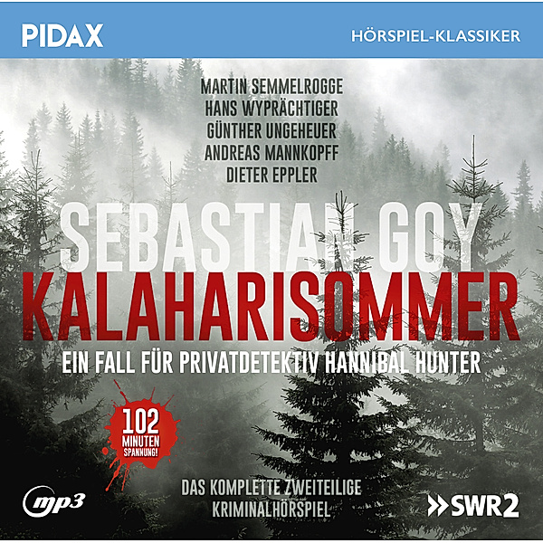 pidax Hörspiel-Klassiker - Kalaharisommer - Pivatdetektiv Hannibal Hunter,1 Audio-CD, MP3, Sebastian Goy