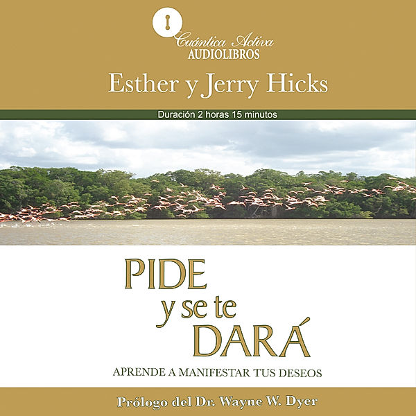 Pide y se te dará, Esther Hicks, Jerry Hicks