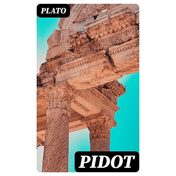 Pidot, Plato