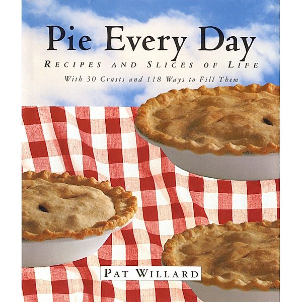 Pie Every Day, Pat Willard